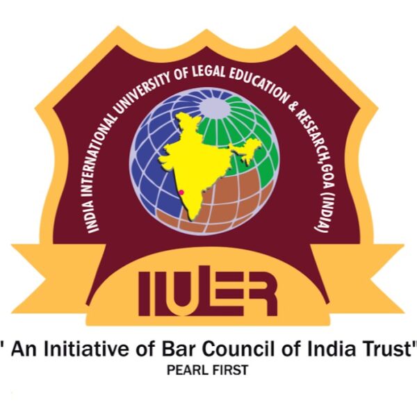 Admission Announcement: The Bar Council’s India International University of Legal Education and Research, Goa, [IIULER]