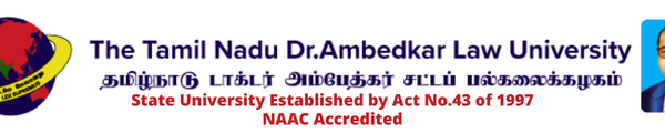 Tamil Nadu Dr. Ambedkar Law University:Applications For Post Graduate – LL.M. Degree Courses (CBCS): Apply By 5th May 2023