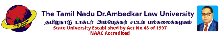 Tamil Nadu Dr. Ambedkar Law University:Applications For Post Graduate – LL.M. Degree Courses (CBCS): Apply By 5th May 2023