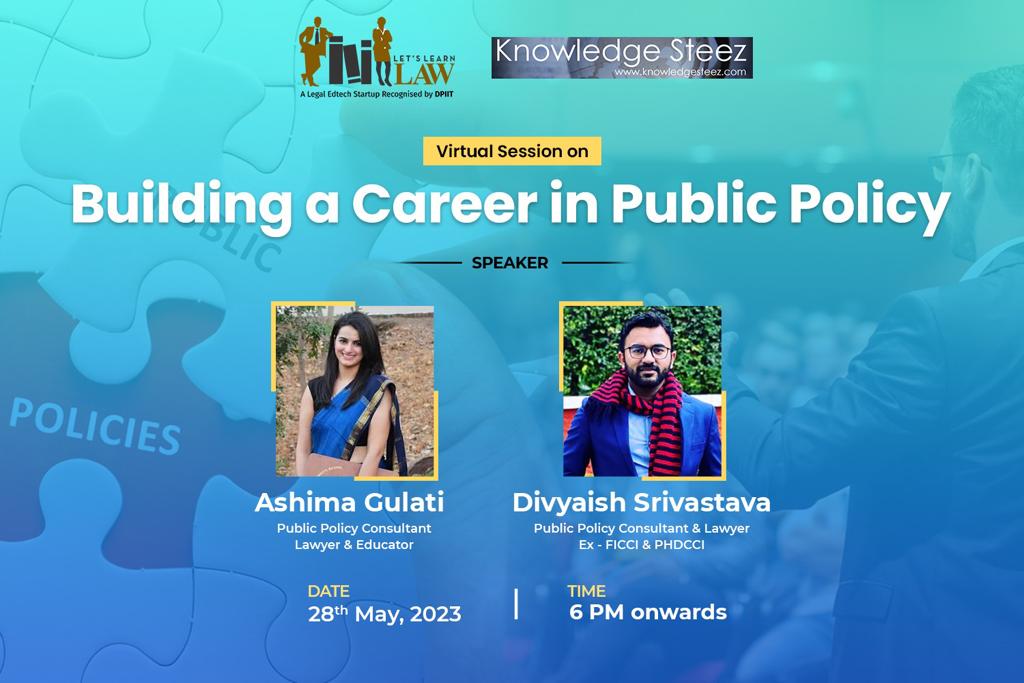 Virtual Session on “Building a Career in Public Policy” ( 28th May 2023)