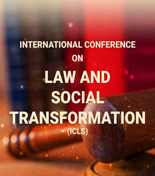 Call for Papers, International Conference on Law and Social Transformation (ICLS-2023)