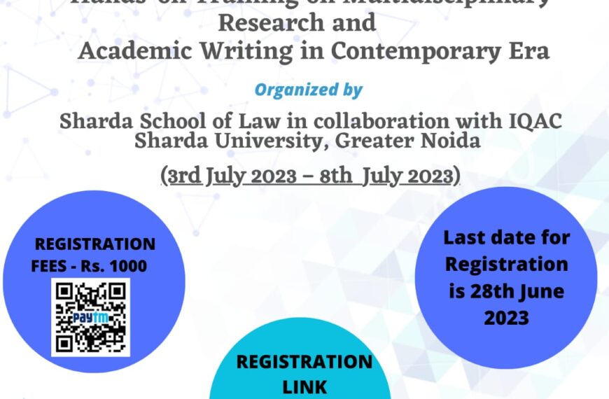 SHARDA SCHOOL OF LAW: Hands-on Training onMultidisciplinary Research andAcademic Writing in Contemporary Era