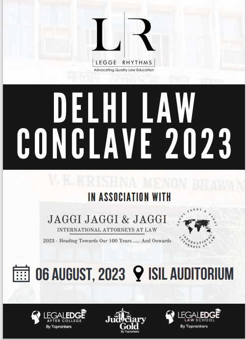 DELHI LAW CONCLAVE 2023! IN ASSOCIATION WITH Triple J! 06 AUGUST,2023!