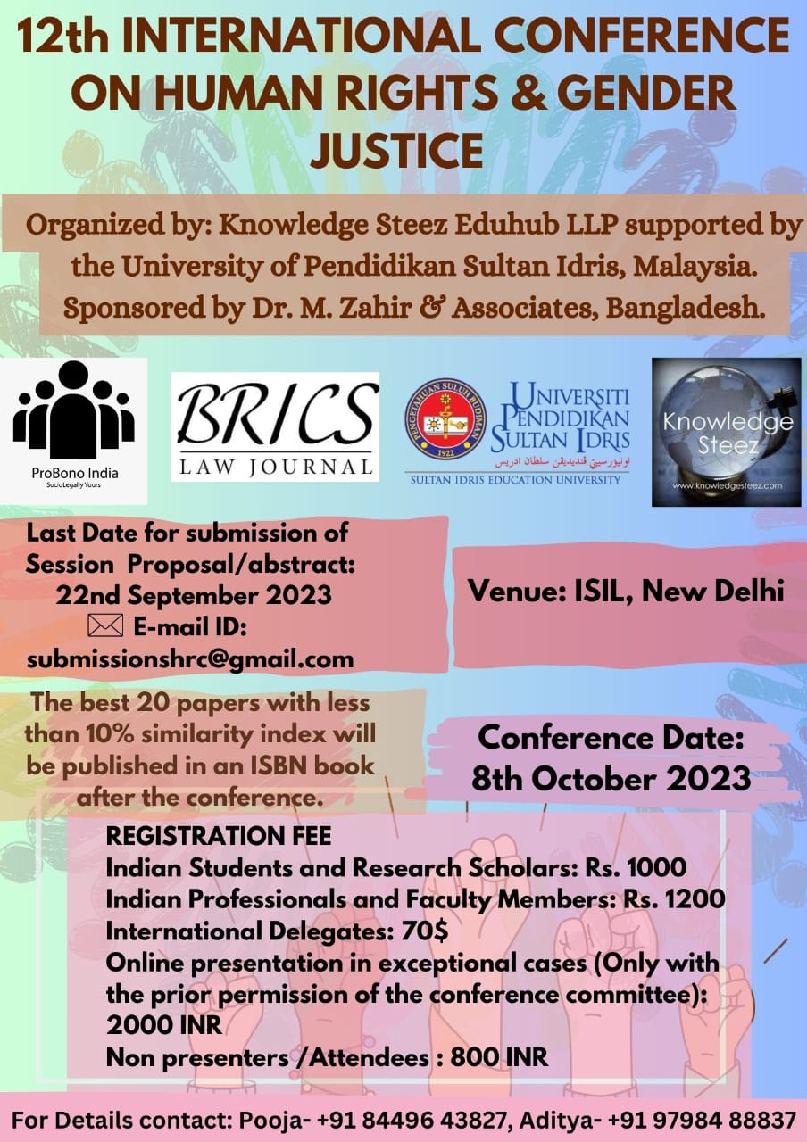CALL  FOR  PARTICIPATION : 12TH INTERNATIONAL CONFERENCE ON HUMAN RIGHTS &GENDER JUSTICE BY: KNOWLEDGE STEEZ(8th October 2023)last date for abstract submission is 22nd September 2023.
