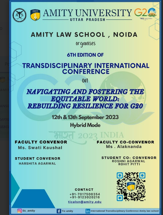 Amity Law School, Noida is organising the 6th edition of Transdisciplinary International Conference 2023!