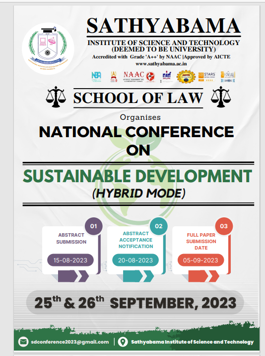 Call for Papers! NATIONAL CONFERENCE ON SUSTAINABLE DEVELOPMENT organised by Sathyabama Institute of Law! 25 & 26 September 2023!