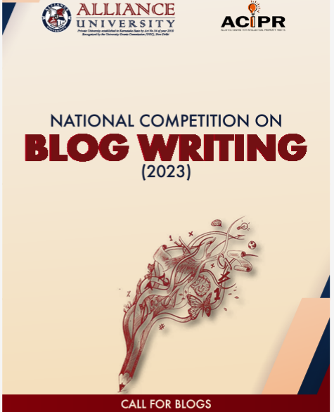 Call for Blogs! NATIONAL COMPETITION ON BLOG WRITING 2023! by Alliance University!