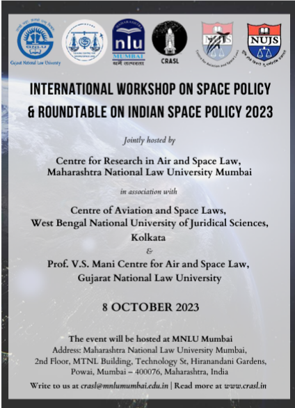 Call for Papers! INTERNATIONAL WORKSHOP ON SPACE POLICY & ROUNDTABLE ON INDIAN SPACE POLICY 2023! 8 OCTOBER 2023!