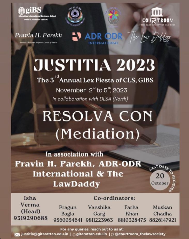 OPPORTUNITY -JUSTITIA 2023 :  THE 3rd annual LEX FIESTA OF CLS ,GIBS NOVEMBER 2nd TO 5th 2023 collaboration with DLSA [ NORTH ]