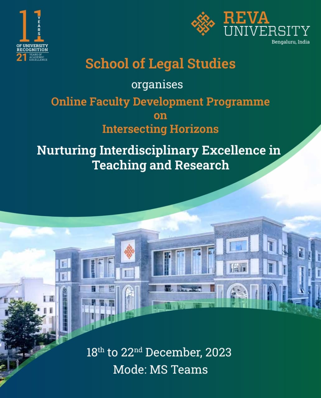 OPPORTUNITY : Reva university School of Legal Studies  is Organizing Online Faculty Development Programme on Intersecting Horizons Nurturing Interdisciplinary Excellence in  Teaching and Research. 18th to 22nd December, 2023  Mode: MS Teams